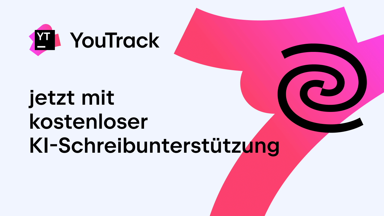 YouTrack führt kostenlosen Schreibassistenten auf JetBrains AI Basis