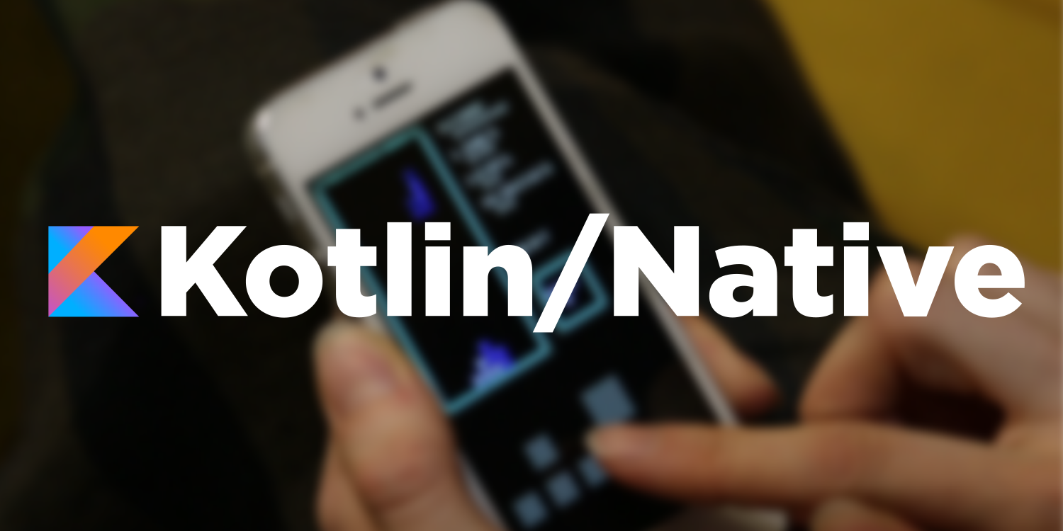 KotlinNative