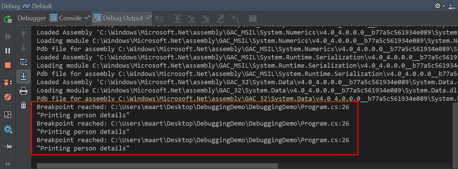 Console output when a breakpoint is hit