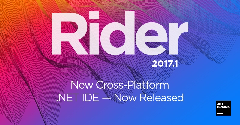 JetBrains Rider 2017.1 is released