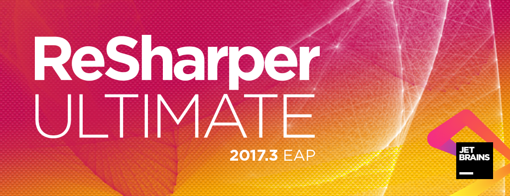 ReSharper Ultimate 2017.3 EAP