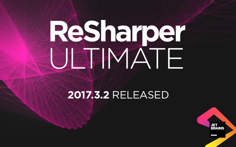 ReSharper Ultimate 2017.3.2 bugfix update