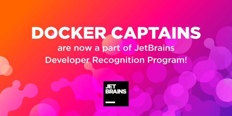 Docker Captains are Welcome Aboard the JetBrains Developer Recognition Program