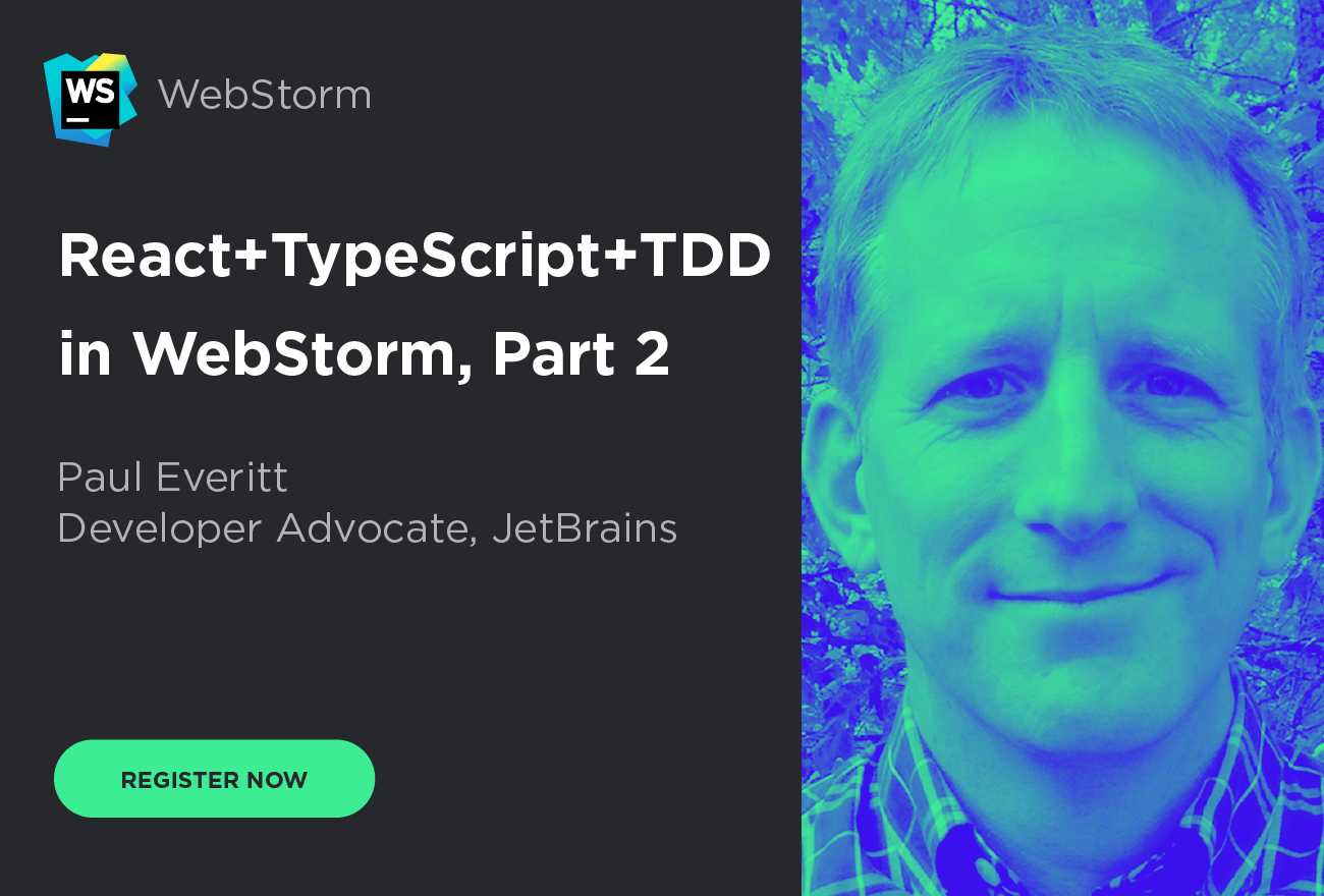 DSGN-8345_Webinar_Weact+TypeScript+TDD_in_WebStorm_Part2_1300x880_mail_button_register