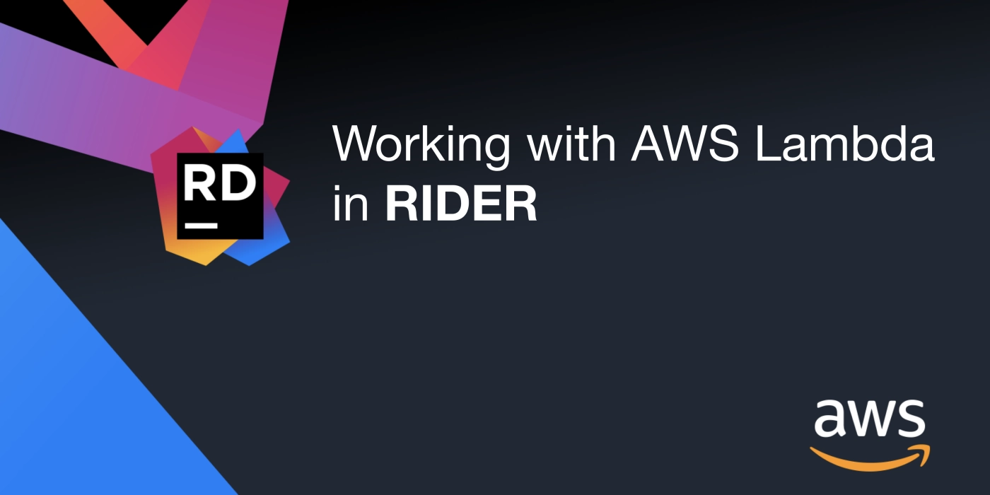 Working with AWS Lambda in Rider