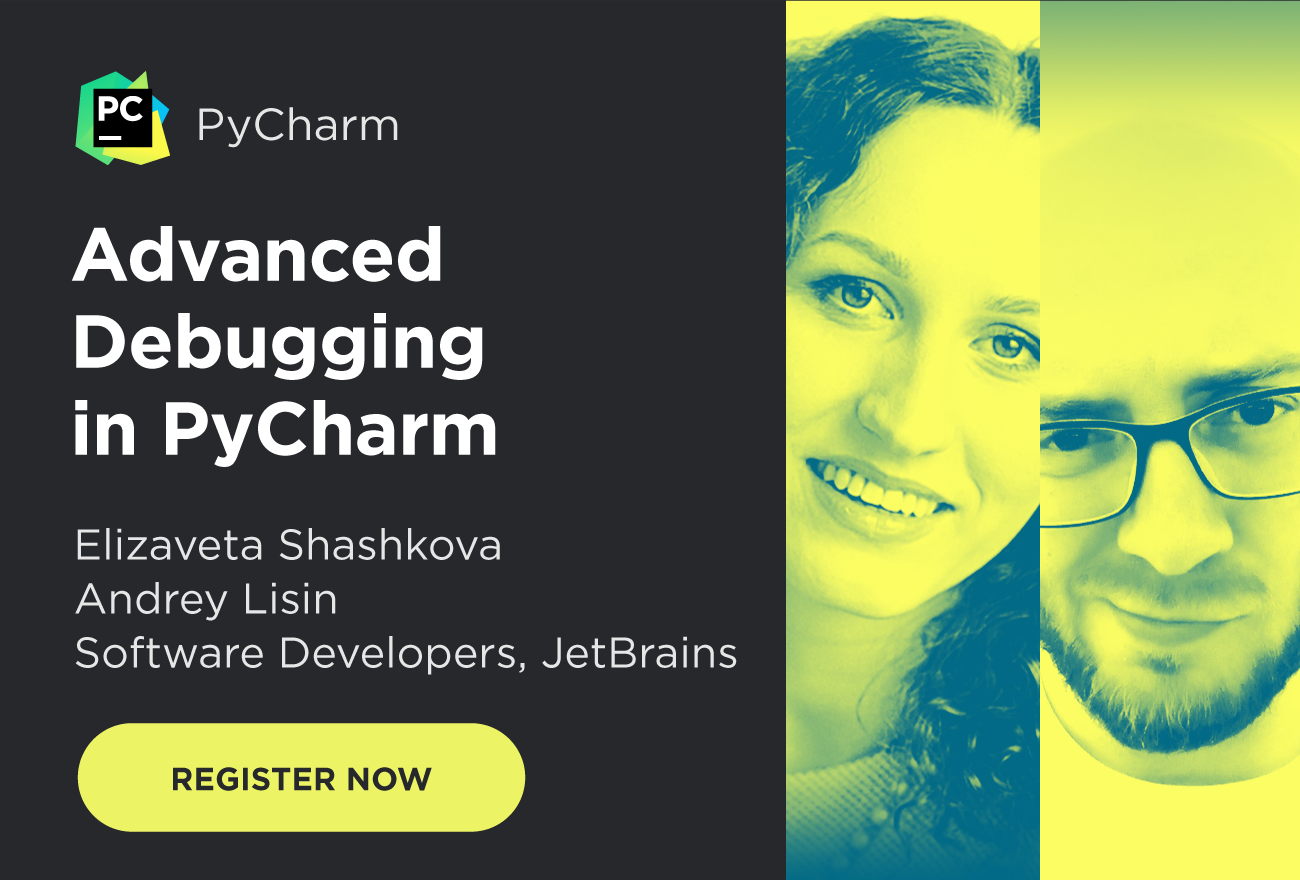 Webinar_PyCharm_AdvancedDebugging_register_now