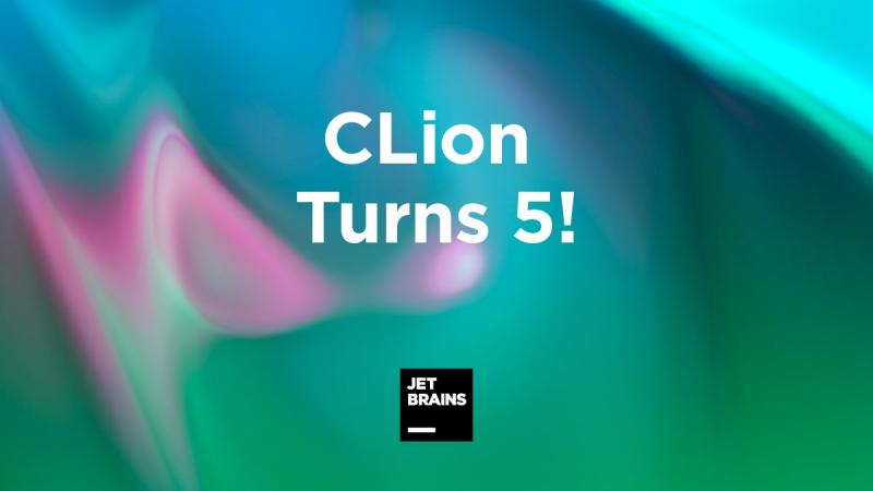 CLion a 5 ans