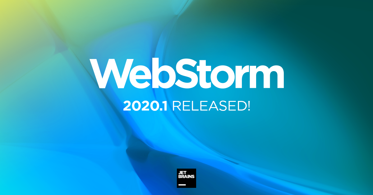 Publication de WebStorm 2020.1