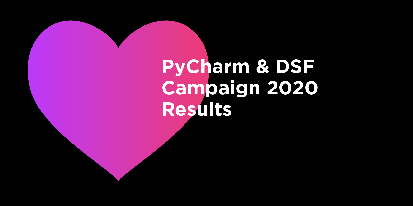 PyCharm and DSF campaign results