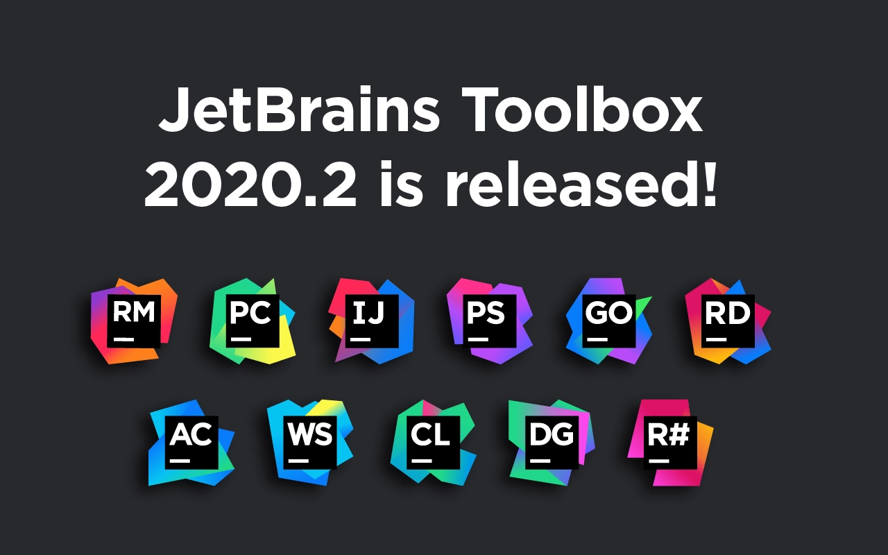 JetBrains Toolbox 2020.2. Summary – JetBrains Blog 