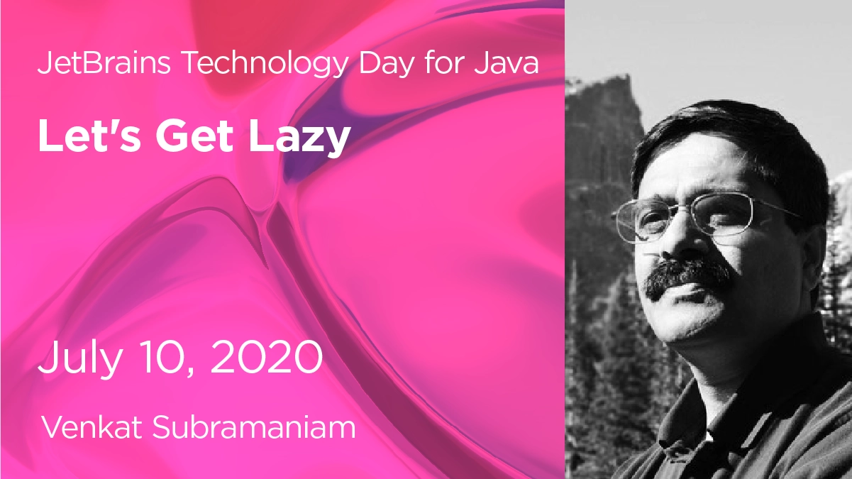 jetbrains-technology-day-for-java-let-s-get-lazy-the-intellij-idea-blog