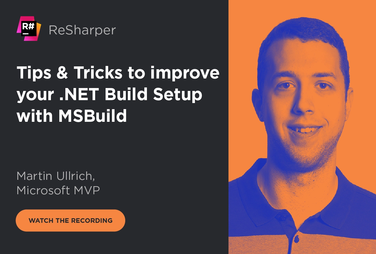 Msbuild The Net Tools Blog Jetbrains Blog