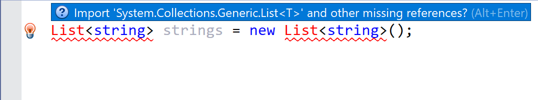 Use Alt+Enter to import namespaces