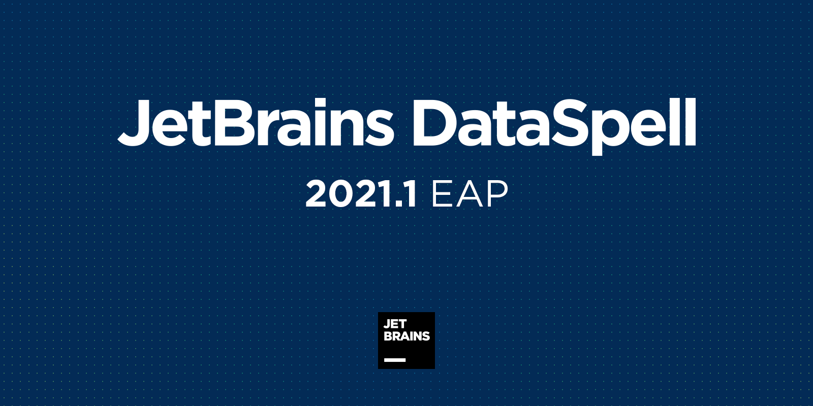 download the new version for windows JetBrains DataSpell 2023.1.3