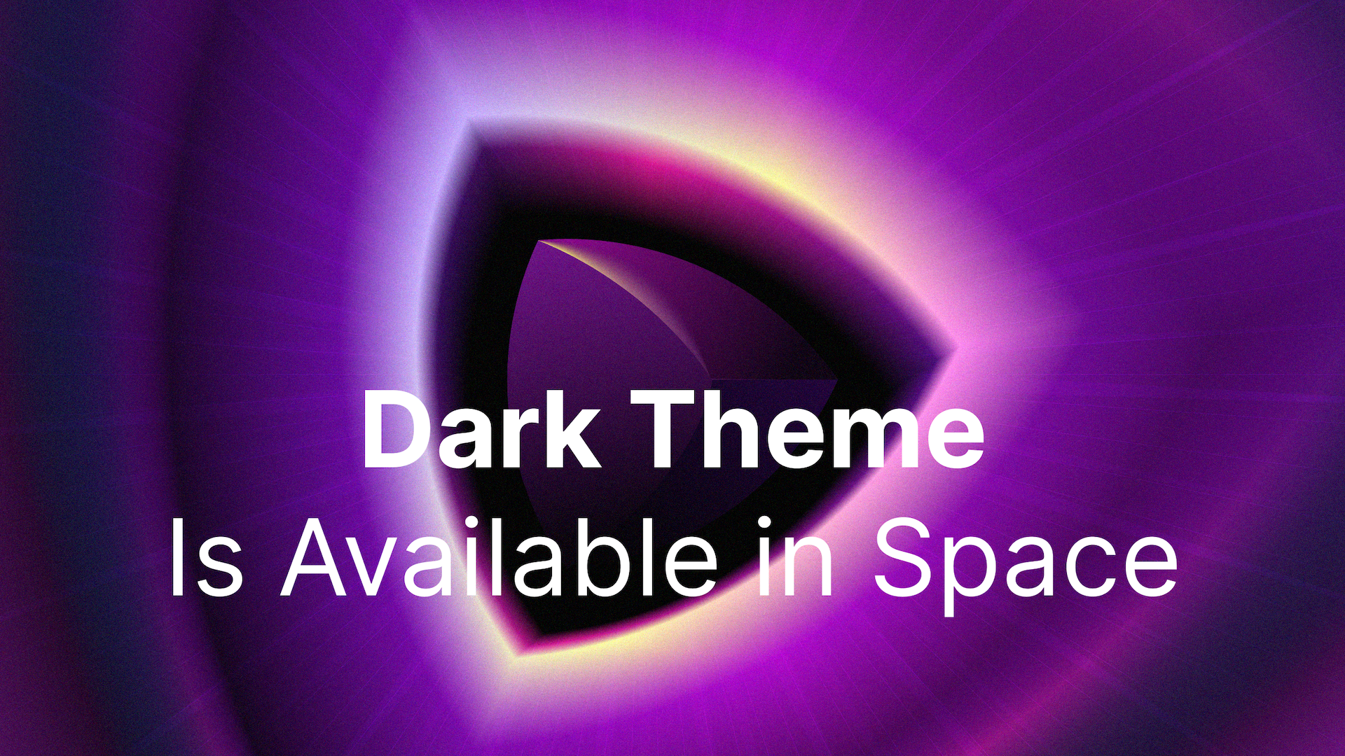 Le thème sombre est maintenant disponible dans Space