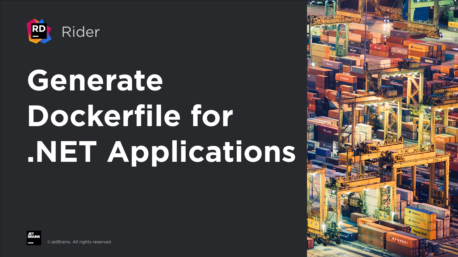 Generate Dockerfile for .NET Applications with Rider | The .NET Tools Blog