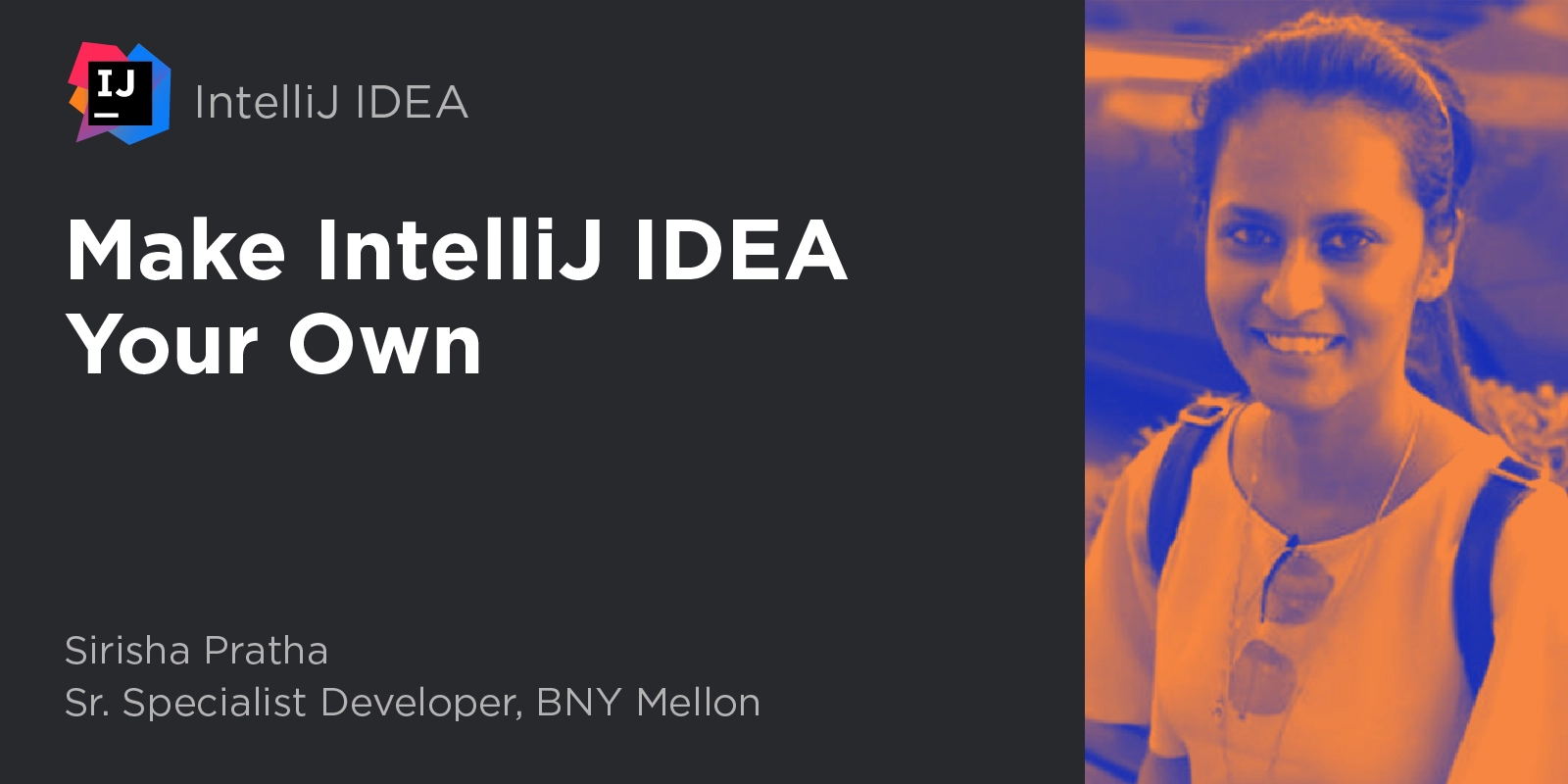 Make IntelliJ IDEA Your Own