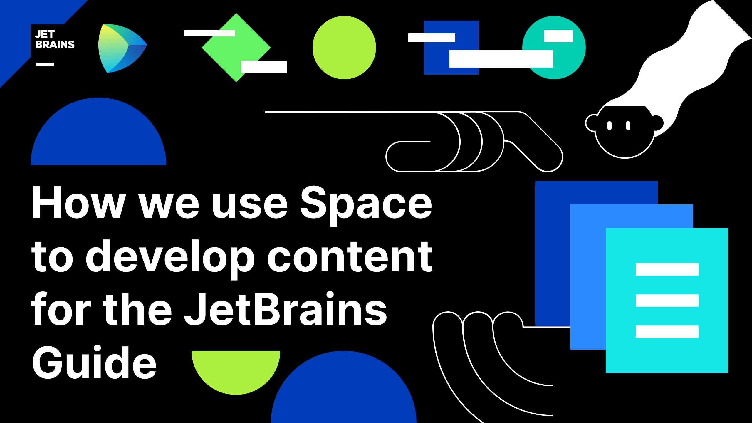 How the developer advocacy team at JetBrains uses Space to develop content for the JetBrains Guide