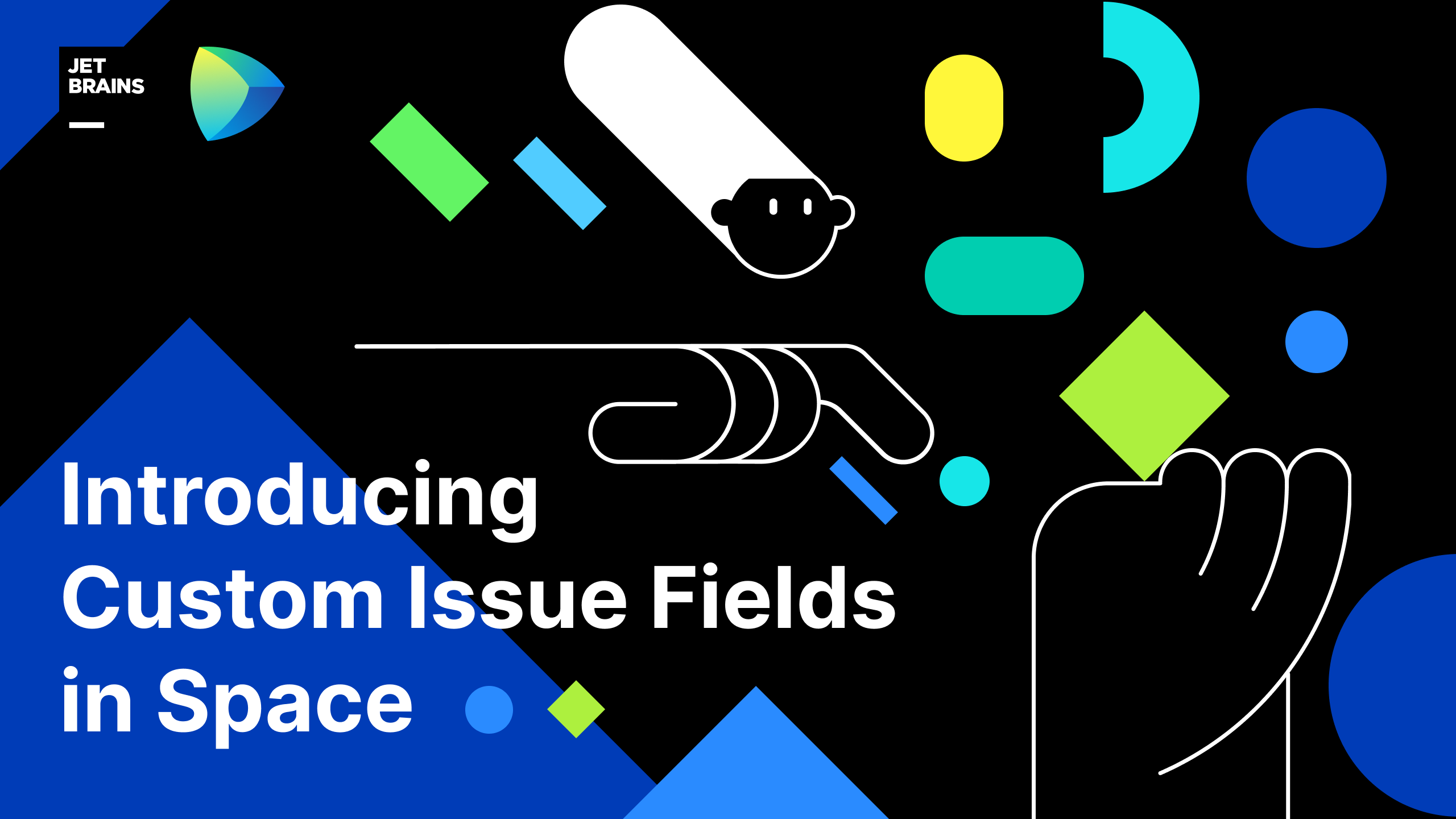 Introducing Custom Issue Fields in Space