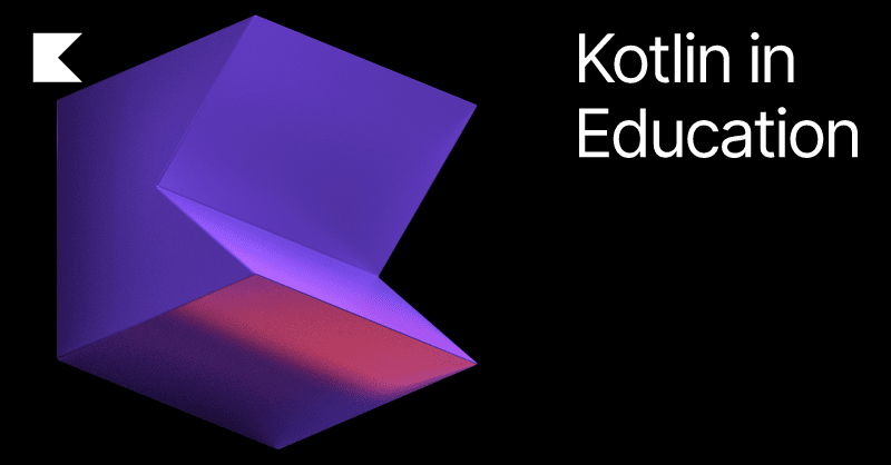 Kotlin in Education