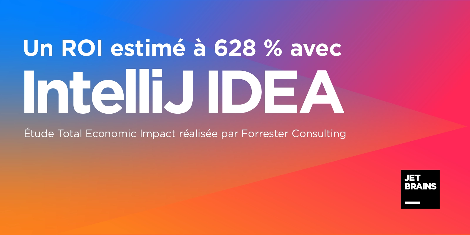 Etude Total Economic Impact of IntelliJ IDEA de Forrester Consulting