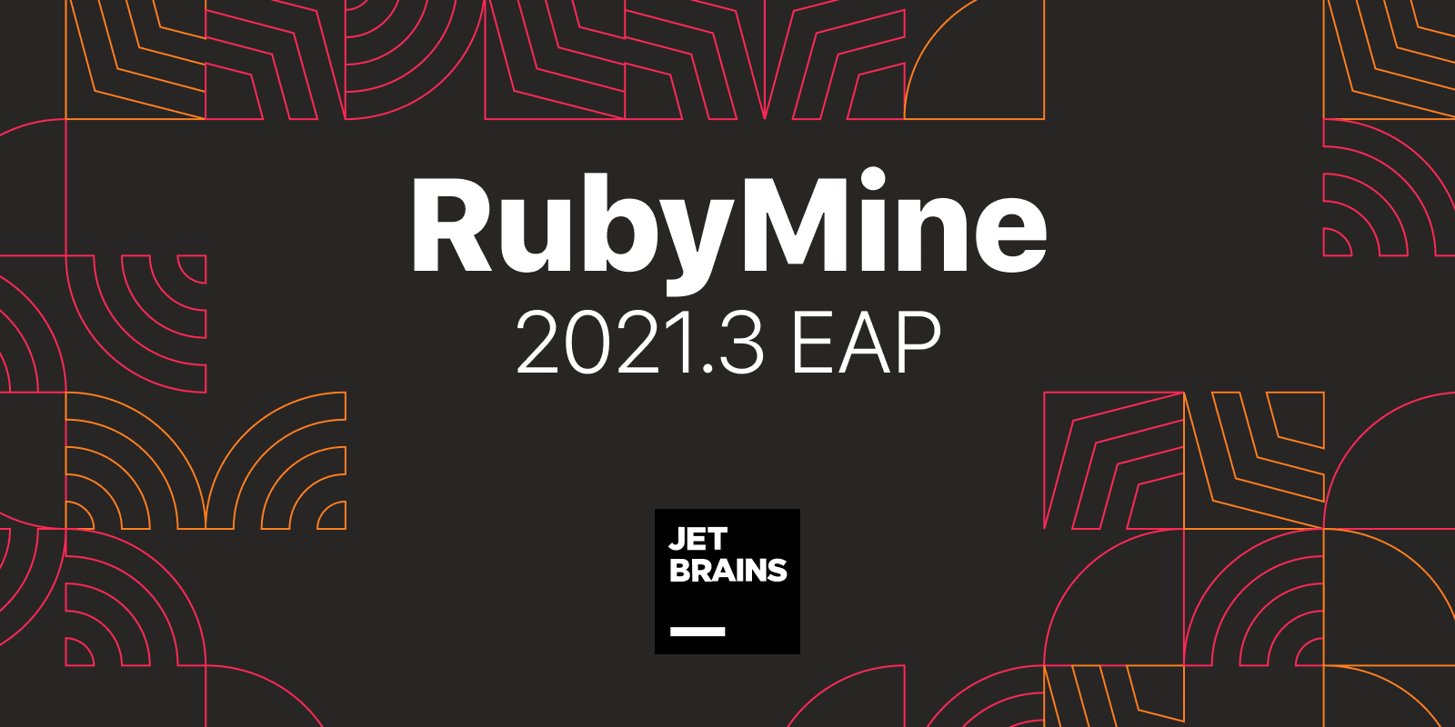 RubyMine 2021.3 EAP Is Open