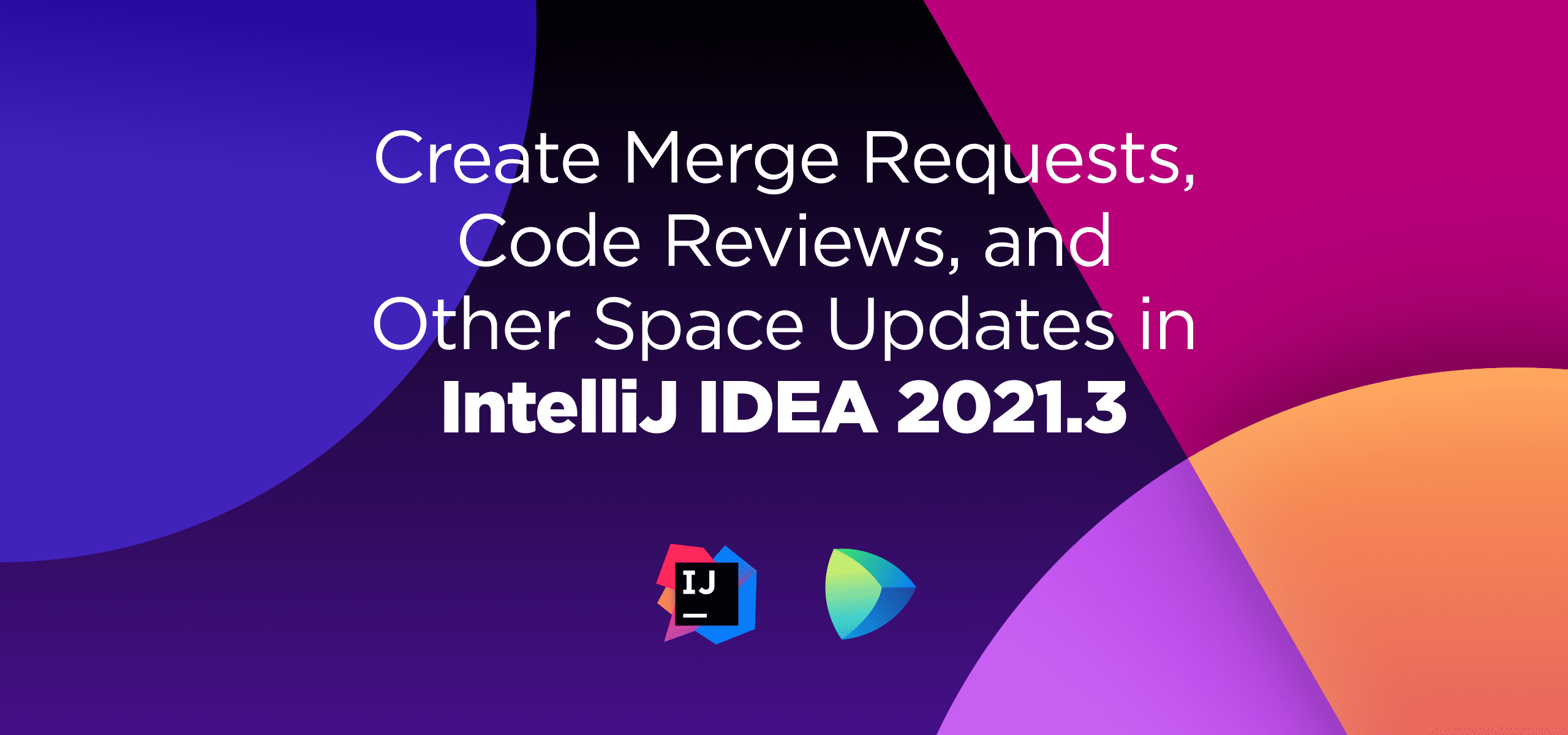 Space updates in IntelliJ IDEA 2021.3