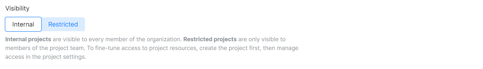 Project visibility - Internal or Restricted