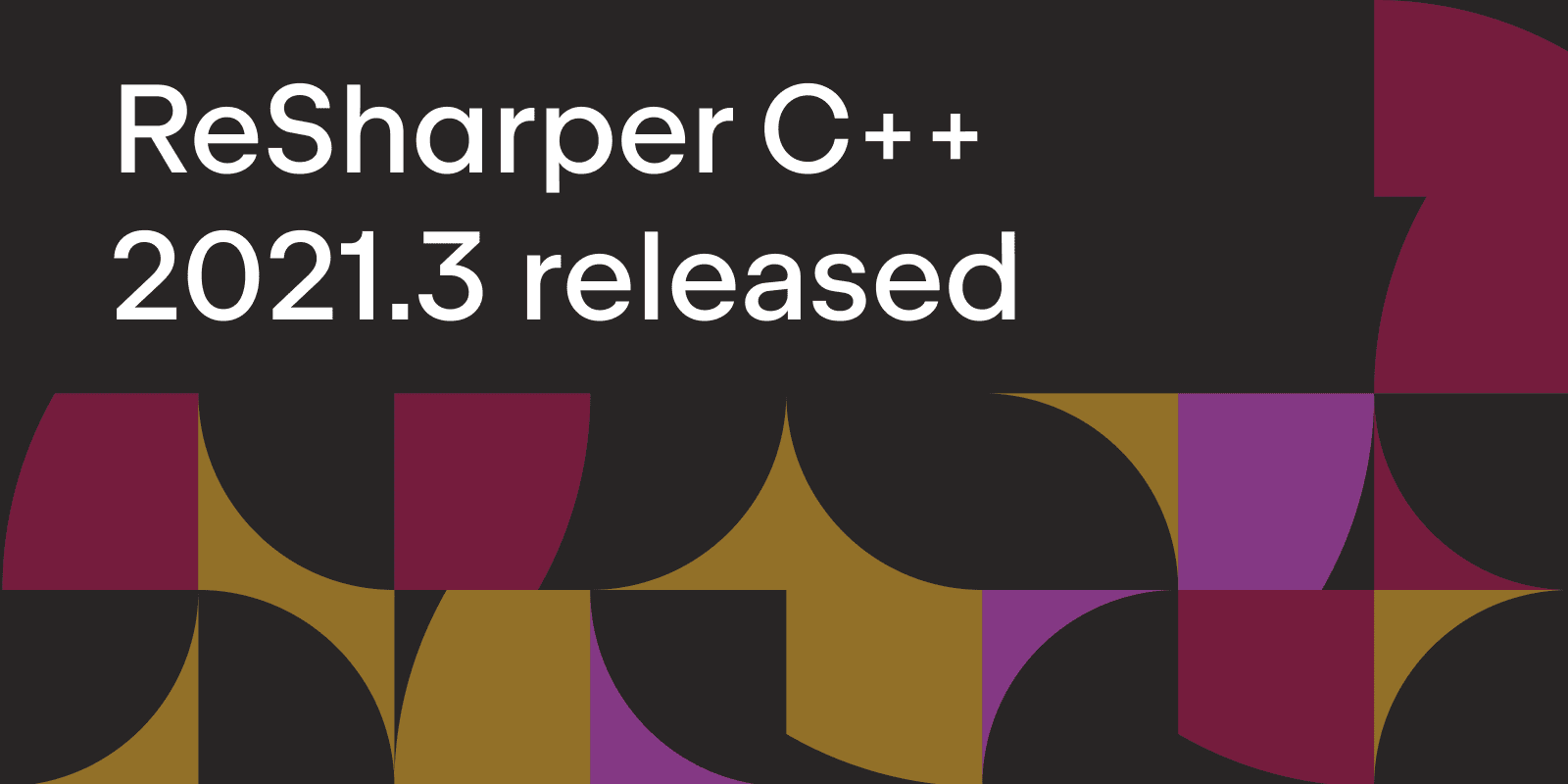 ReSharper C++ 2021.3