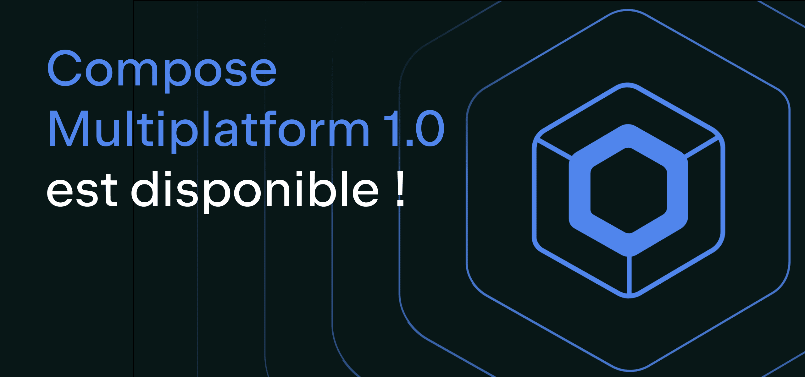 Compose Multiplatform est prêt