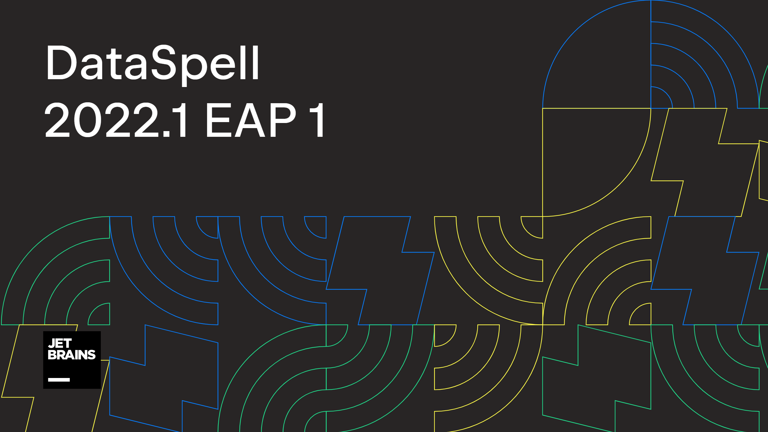 DataSpell 2022.1 EAP 1 Is Out!