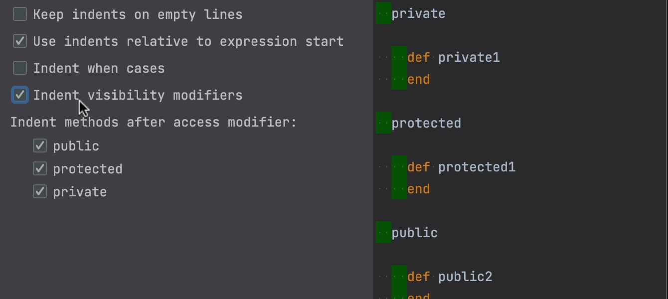 Indent visibility modifiers