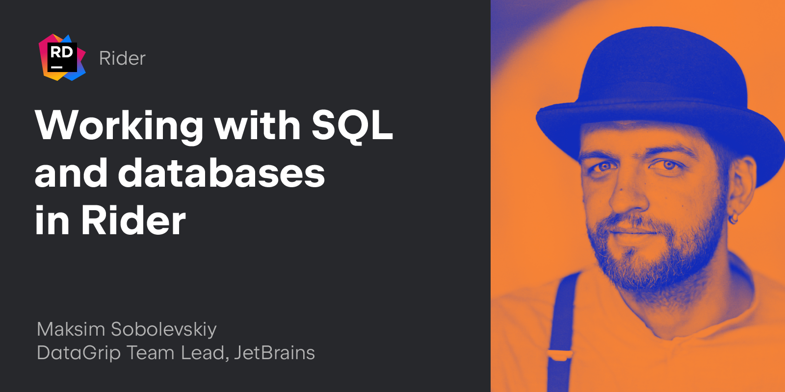 Register for the working with sql and databases in Rider webinar