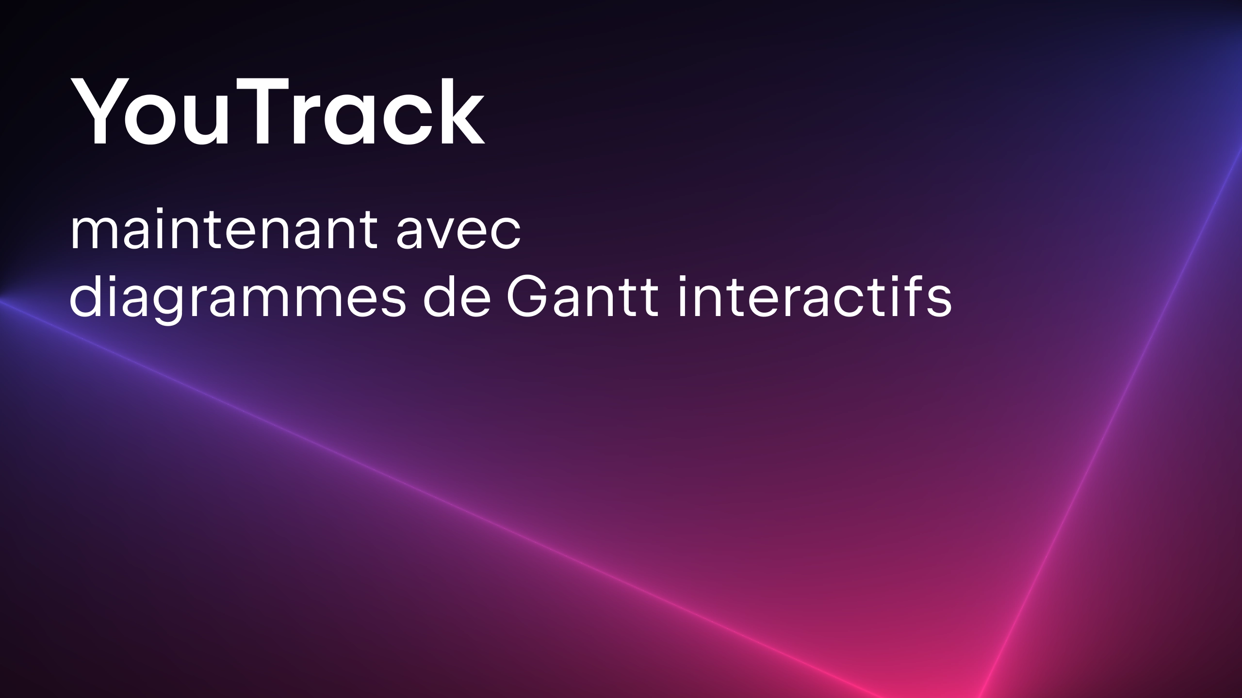 Youtrack 2022.1 avec diagrammes de Gantt interactifs