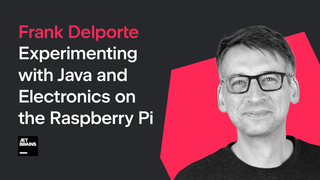 New Live Stream: Experimenting With Java and Electronics on Raspberry Pi