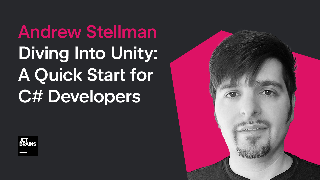 Diving Into Unity - A Quick Start for C# Developers
