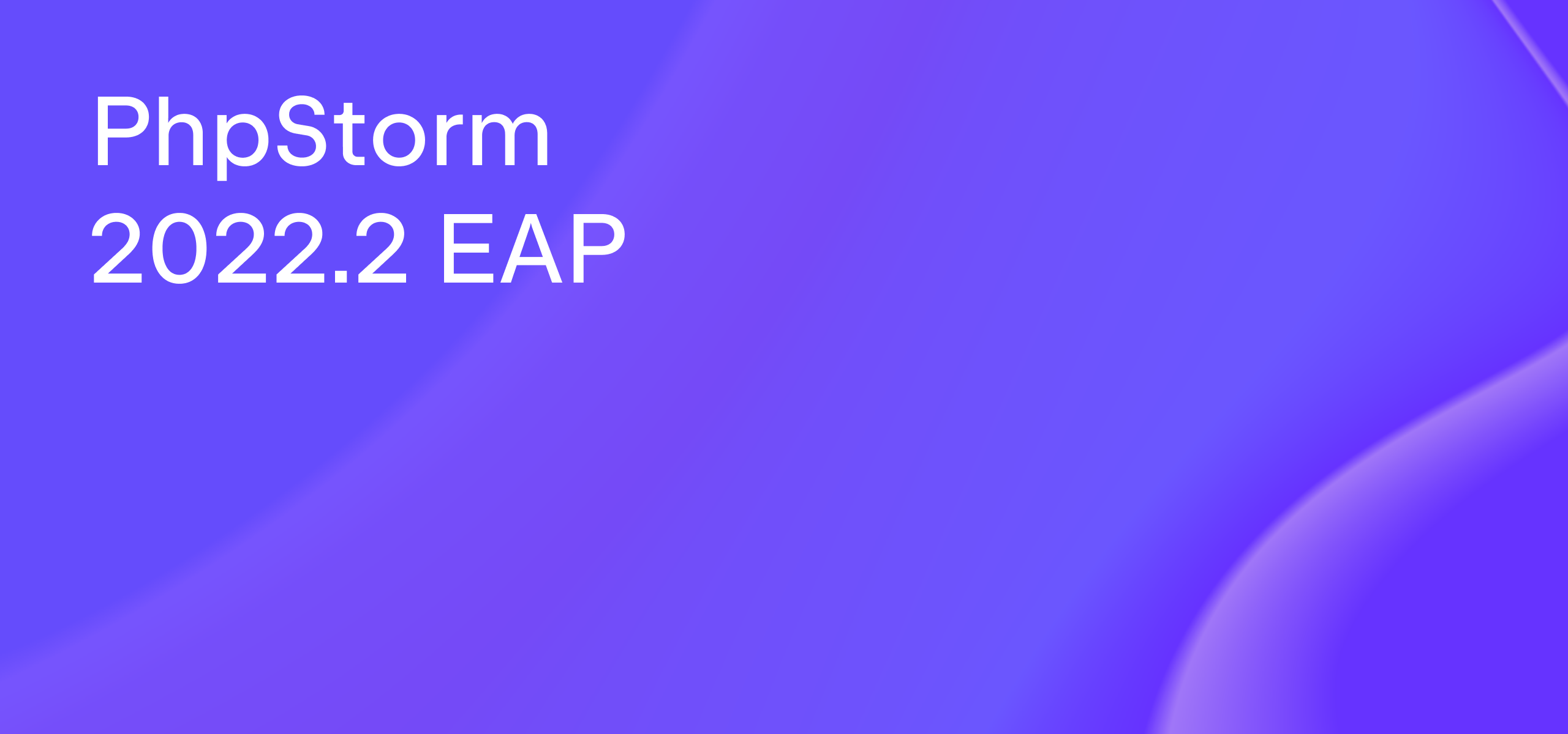 PhpStorm 2022.1 EAP #5 | The PhpStorm Blog