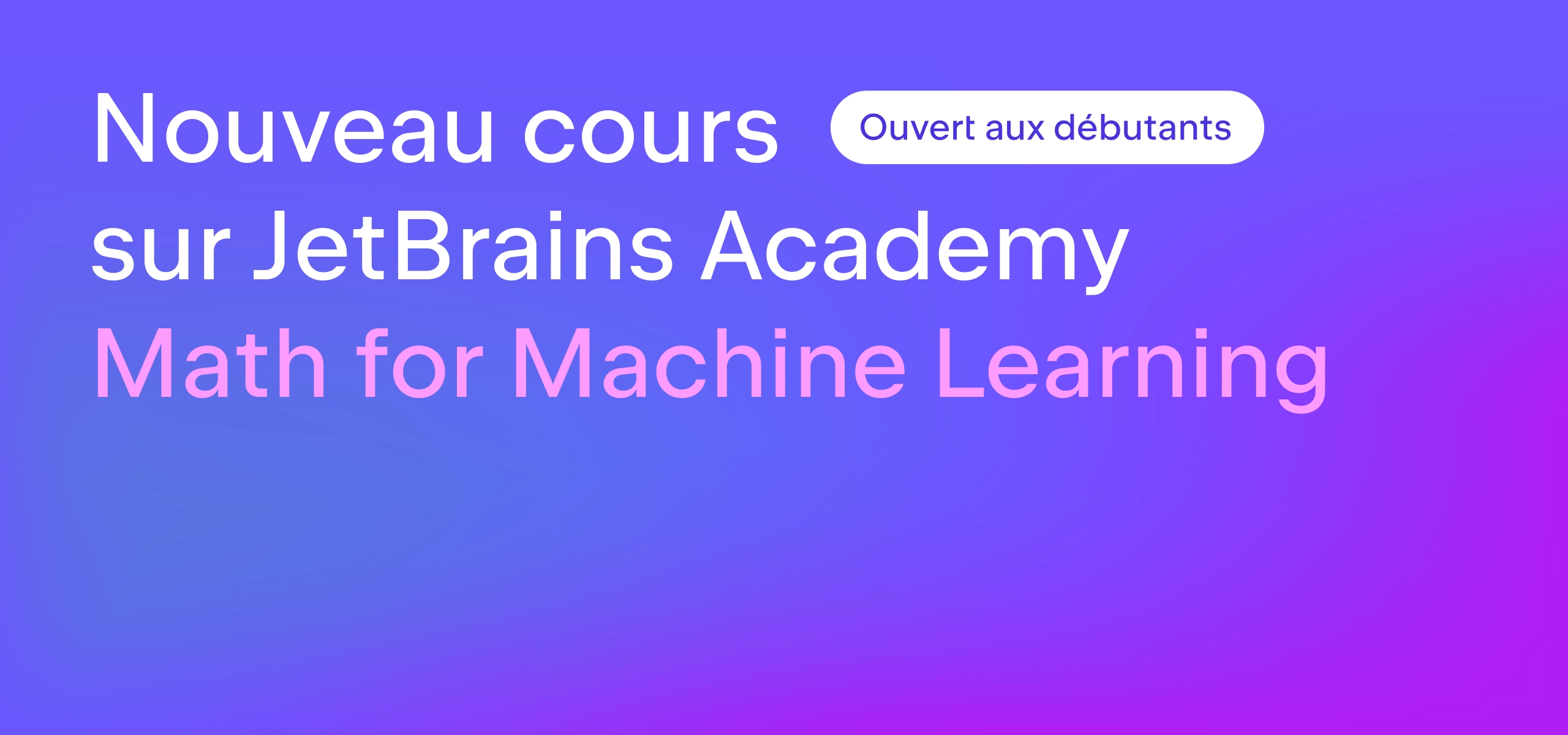 Parcours de formation Math for Machine Learning sur JetBrains Academy