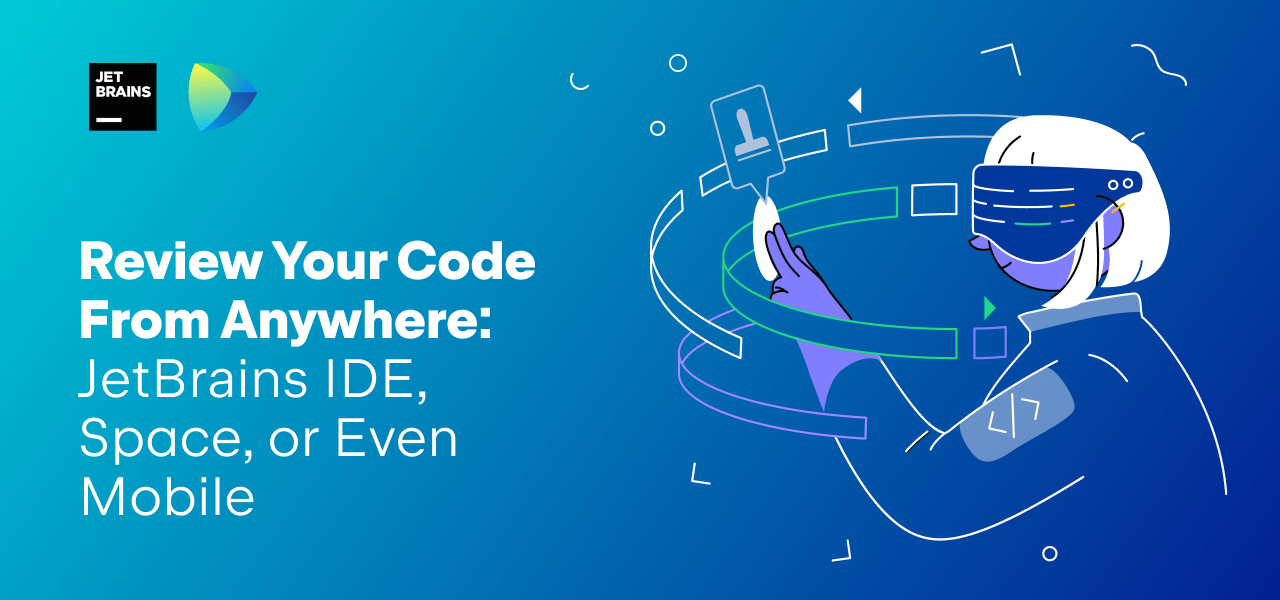 Review Your Code From Anywhere