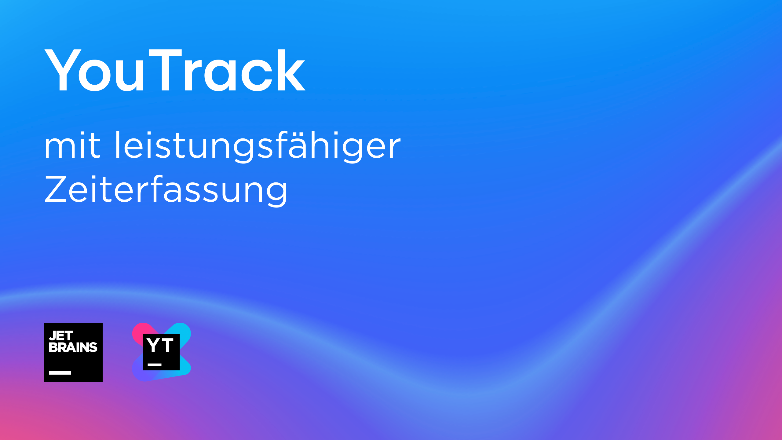 YouTrack jetzt mit erweiterter Zeiterfassung | The YouTrack Blog