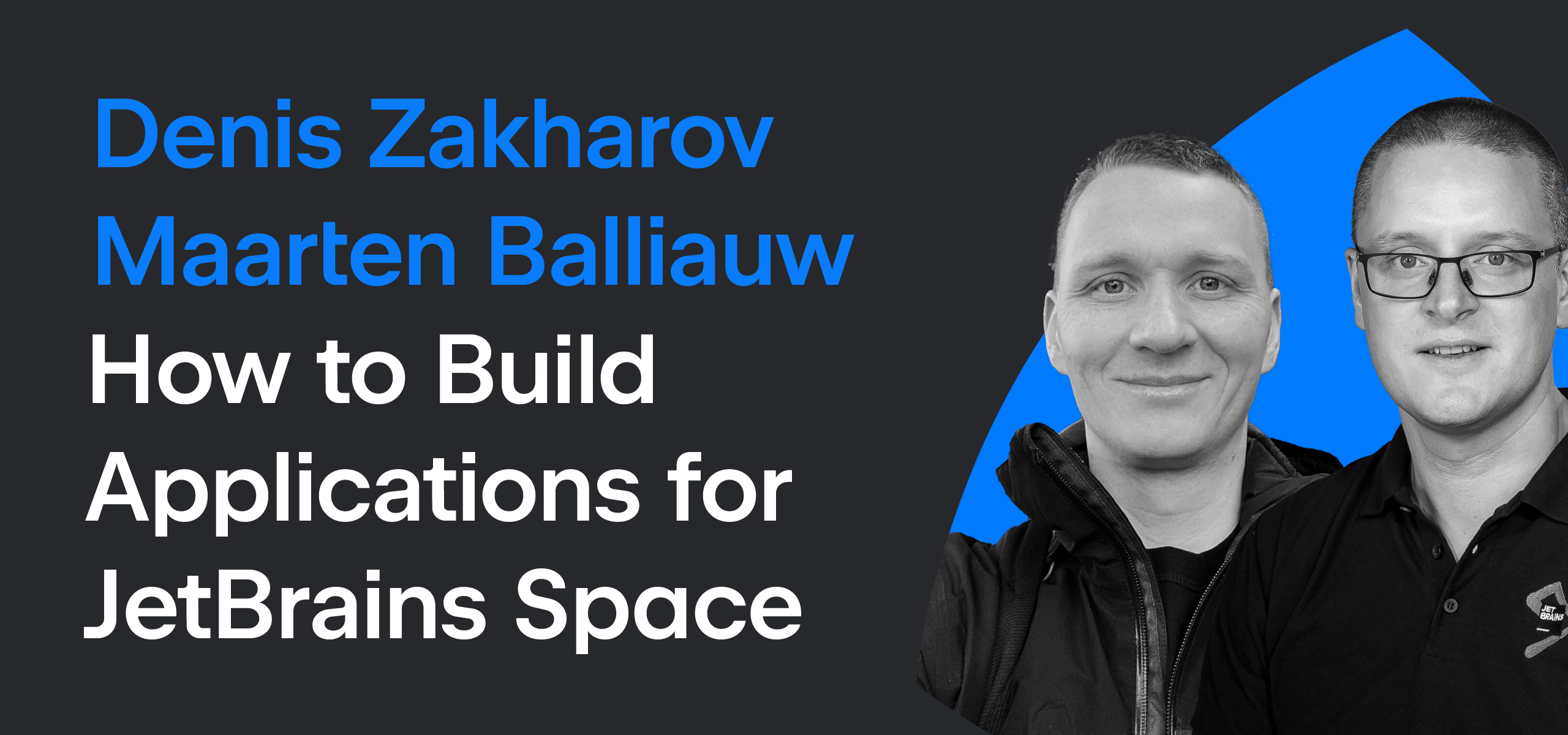 Webinar-How-to-build-applications-for-JetBrains-Space