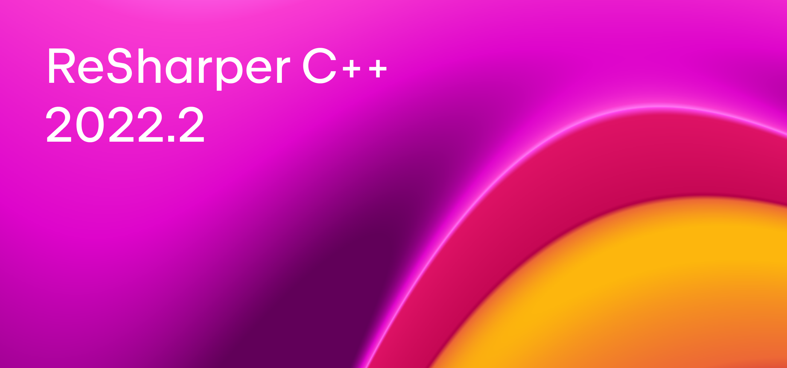 ReSharper C++ 2022.2