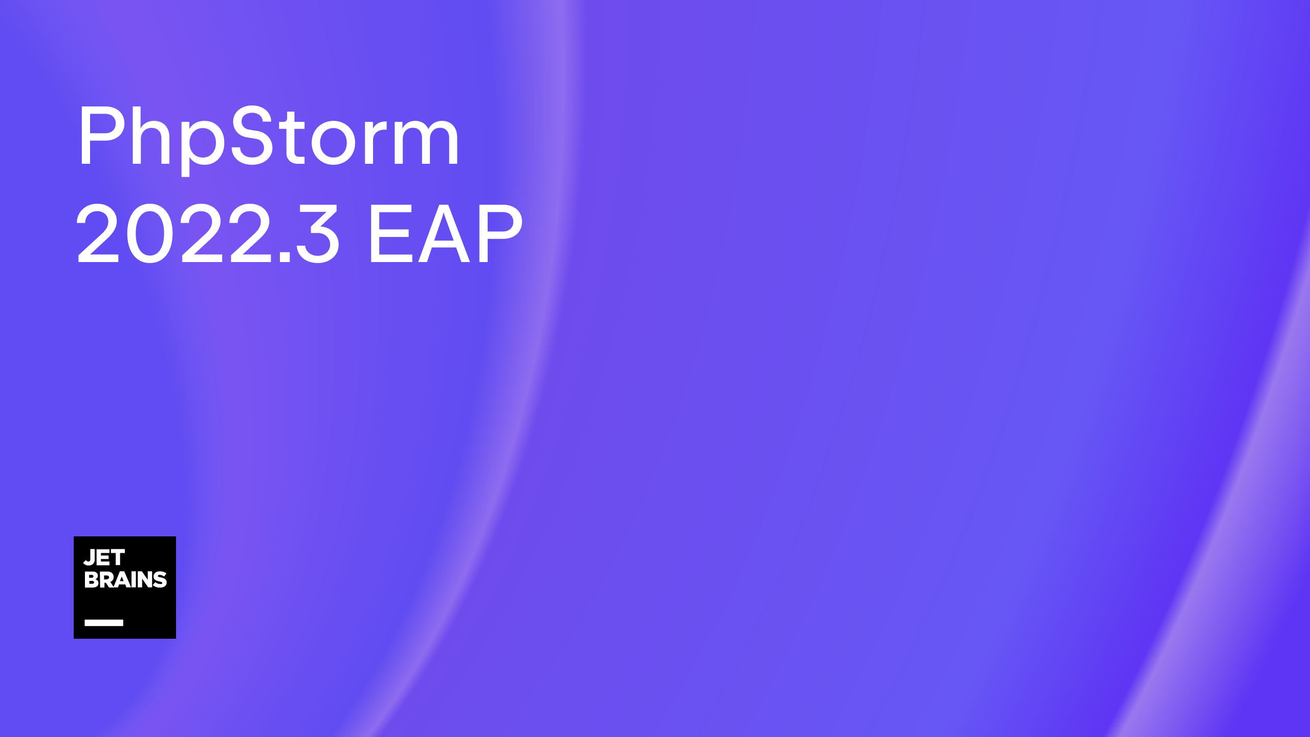 PhpStorm 2022.3 EAP Is Open! | The PhpStorm Blog