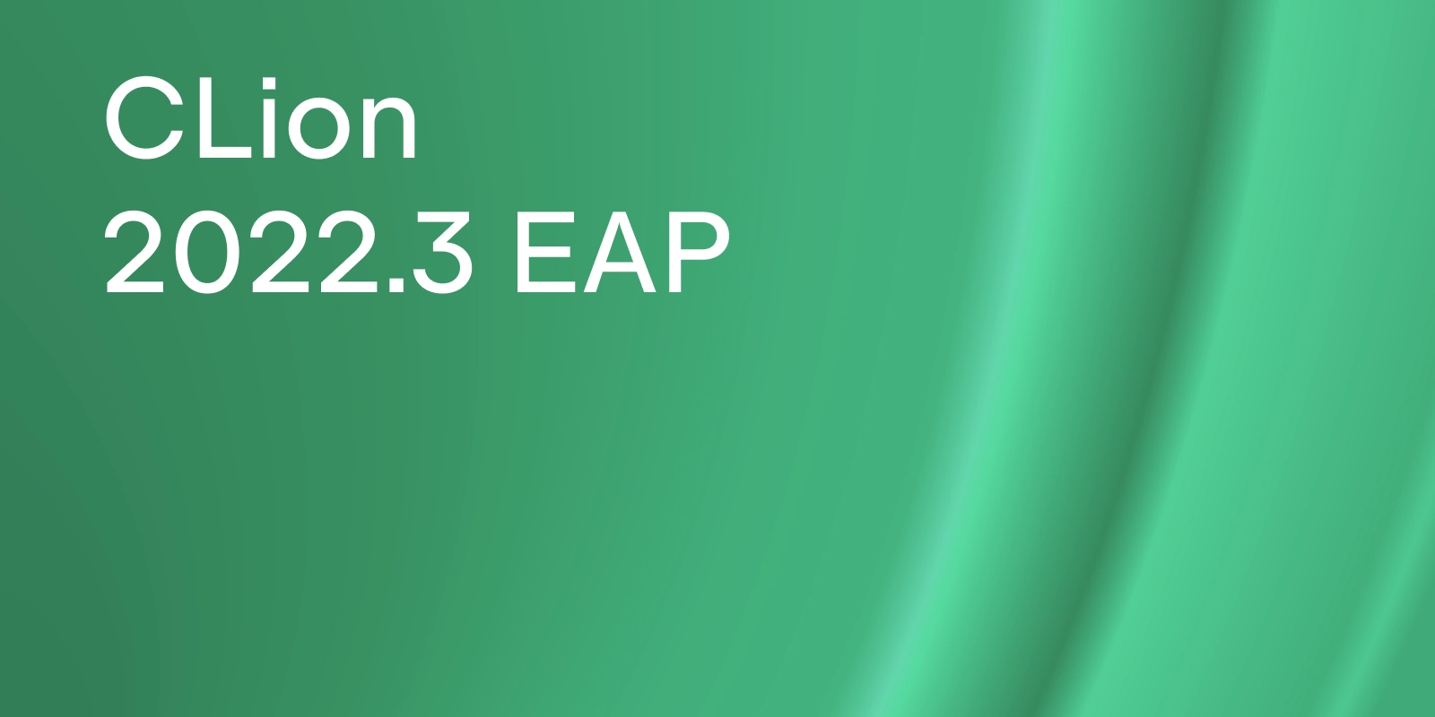 CLion 2022.3 EAP starts