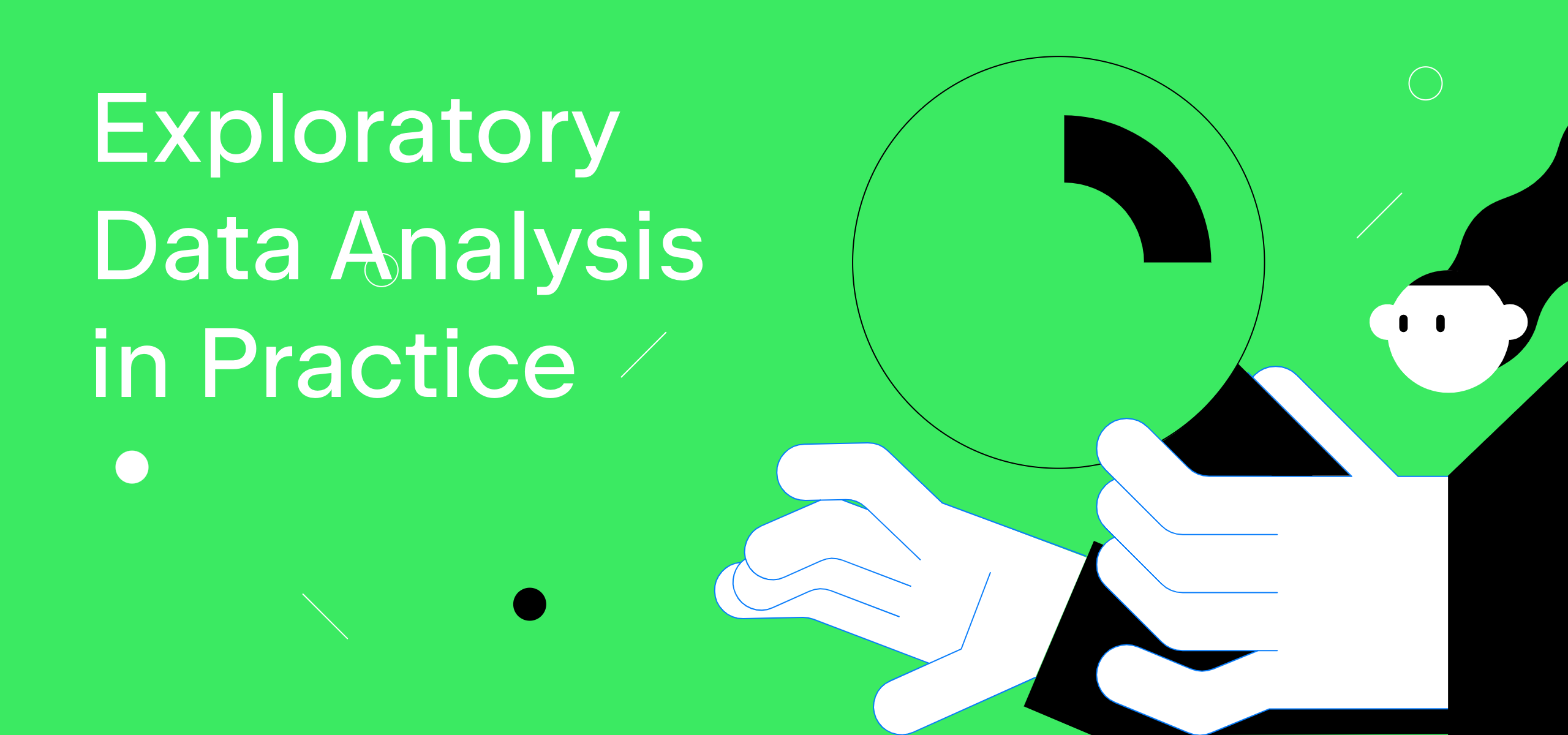 Steps Used In Exploratory Data Analysis