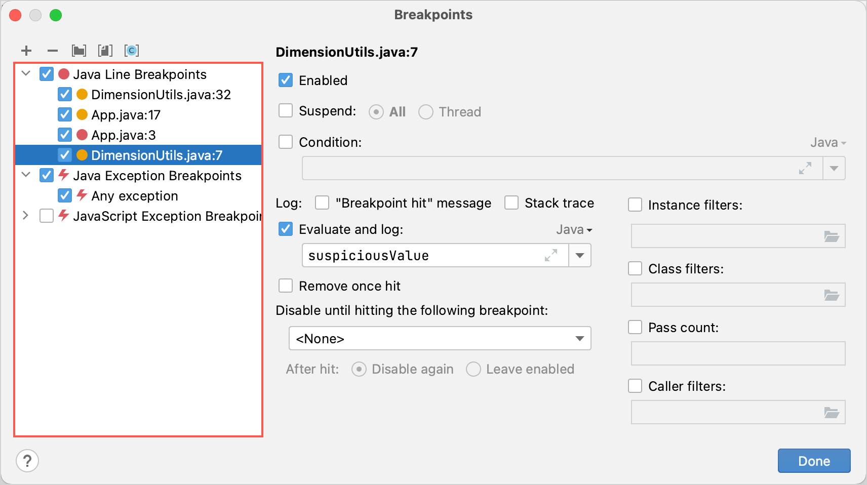 All breakpoints are displayed in the Breakpoints dialog broken down by type
