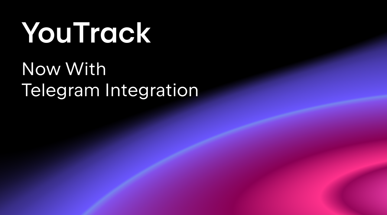 YouTrack Adds Telegram Integration