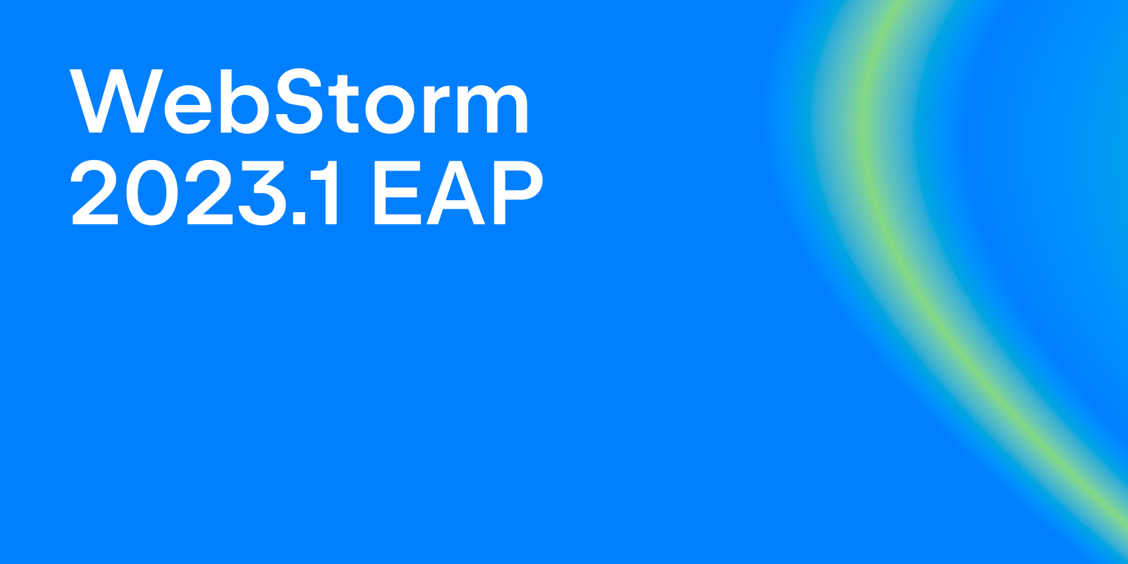 WebStorm 2023.1 EAP banner