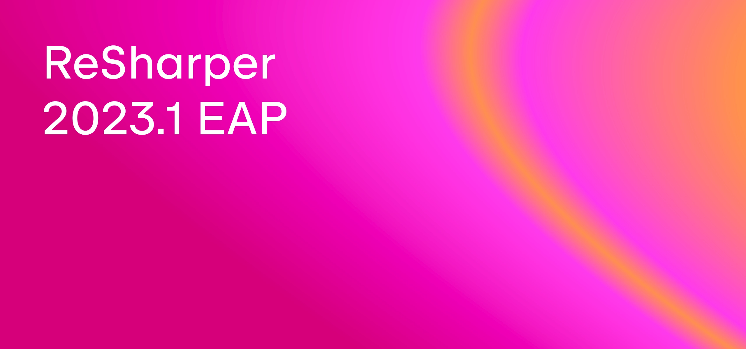 RS_231_EAP_Blog_Featured_image_1280x600_ReSharper-2x.png