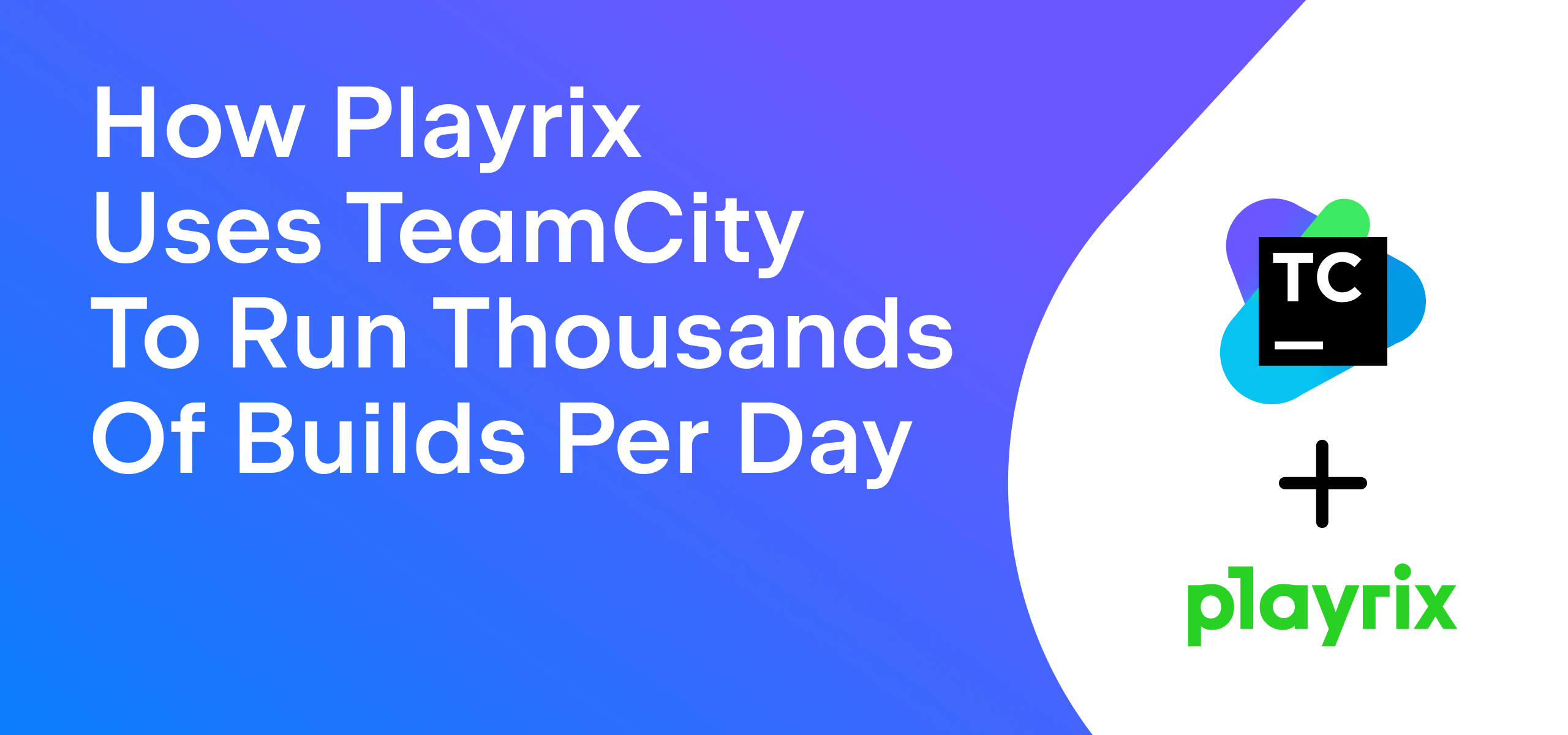 how playrix uses teamcity featured image